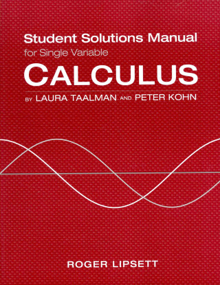 Knjiga Single Variable Student Solutions Manual for Calculus Laura Taalman