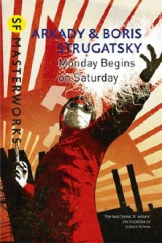 Könyv Monday Starts on Saturday Strugatsky Strugatsky Arkady Boris