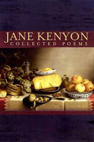 Книга Jane Kenyon Collected Poems Jane Kenyon