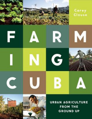 Книга Farming Cuba Carey Clouse