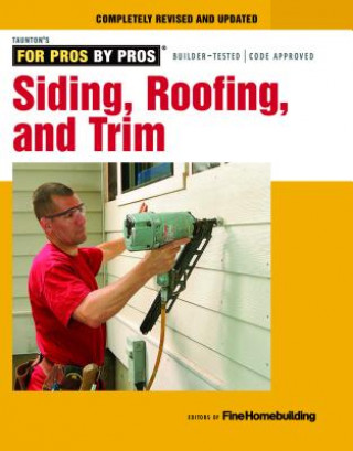 Kniha Siding, roofing, and trim Fine Homebuilding