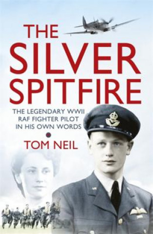 Buch Silver Spitfire Neil Tom