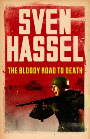 Carte Bloody Road To Death Hassel Sven