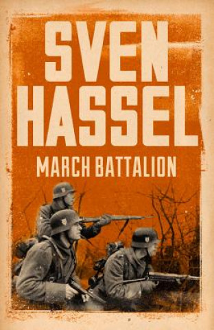 Könyv March Battalion Hassel Sven