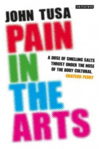 Kniha Pain in the Arts John Tusa
