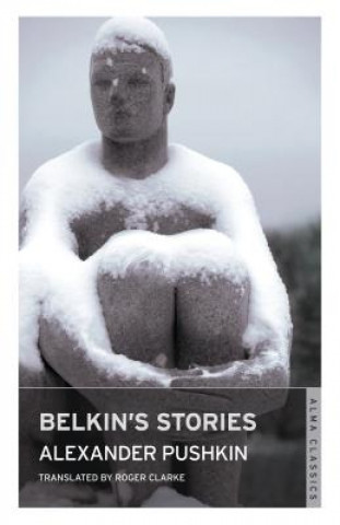 Kniha Belkin's Stories and A History of Goryukhino Village Alexander Pushkin