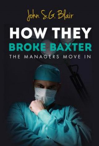 Könyv How They Broke Baxter John S G Blair