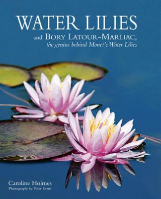 Könyv Water Lilies Caroline Holmes