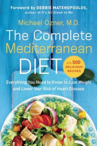 Knjiga Complete Mediterranean Diet Michael Ozner