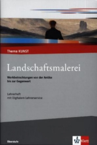 Carte Landschaftsmalerei. Werkbetrachtungen von der Antike bis zur Gegenwart, m. 1 CD-ROM Angelika Regenbogen-Brünink