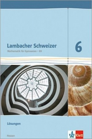 Książka Lambacher Schweizer Mathematik 6 - G9. Ausgabe Hessen 