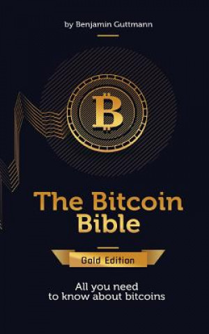Carte Bitcoin Bible Gold Edition Benjamin Guttmann