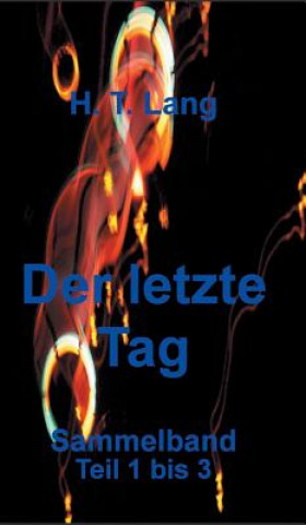 Buch Der letzte Tag - Sammelband Holger Lang