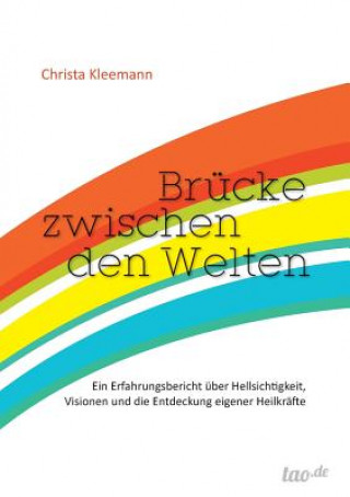 Книга Brucke zwischen den Welten Christa Kleemann