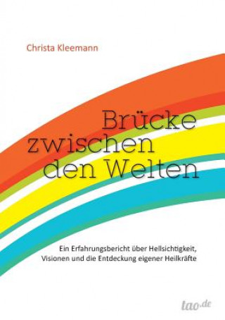 Książka Brucke zwischen den Welten Christa Kleemann