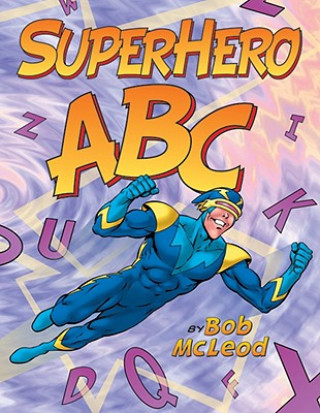 Книга Superhero ABC Bob Mcleod