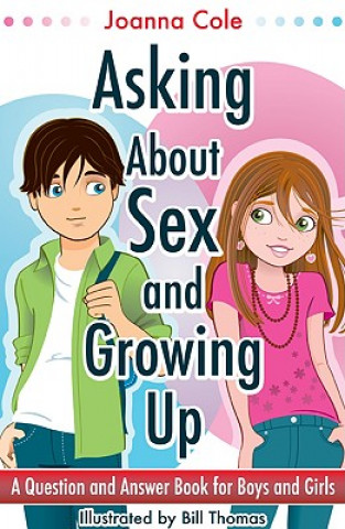 Book Asking About Sex & Growing Up Joanna Cole