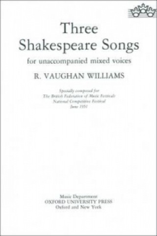 Tiskovina Three Shakespeare Songs Ralph Vaughan Williams