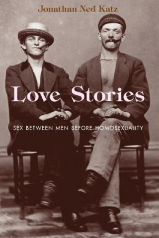 Kniha Love Stories Jonathan Ned Katz