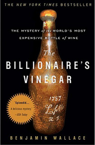 Kniha Billionaire's Vinegar Benjamin Wallace