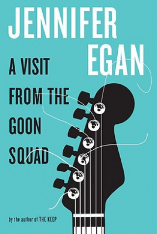 Книга Visit from the Goon Squad Jennifer Egan