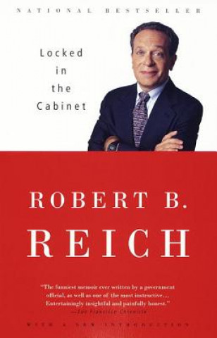 Kniha Locked in the Cabinet Robert B. Reich