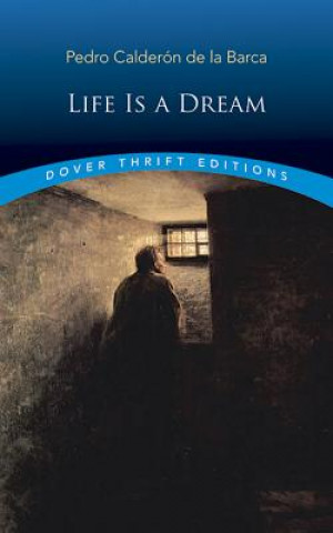 Libro Life is a Dream Pedro Calderon de la Barc