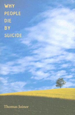 Kniha Why People Die by Suicide Thomas E Joiner