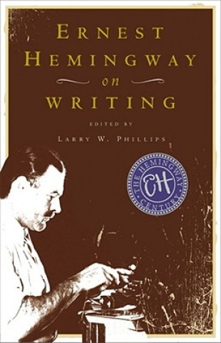 Könyv Ernest Hemingway on Writing Ernest Hemingway
