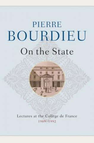 Kniha On the State Pierre Bourdieu