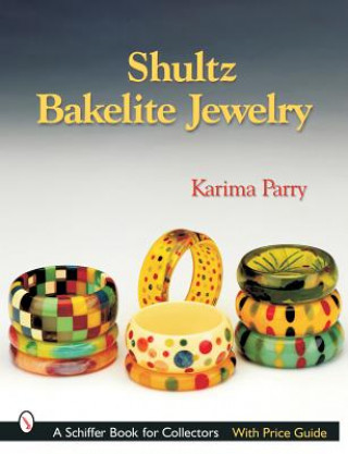 Książka Shultz Bakelite Jewelry Karima Parry