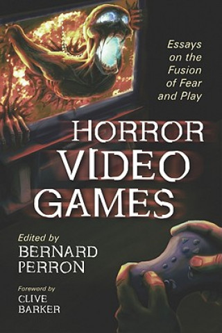 Kniha Horror Video Games Bernard Perron