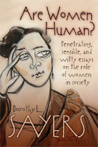 Könyv Are Women Human? Dorothy L Sayers