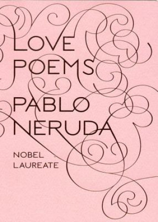 Kniha Love Poems Pablo Neruda
