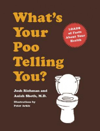 Carte What's Your Poo Telling You? Josh Richman