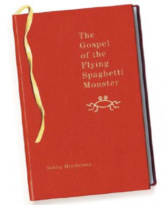 Könyv Gospel of the Flying Spaghetti Monster Bobby Henderson