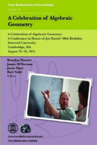 Książka Celebration of Algebraic Geometry 