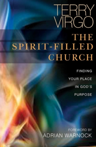 Kniha Spirit-Filled Church Terry Virgo