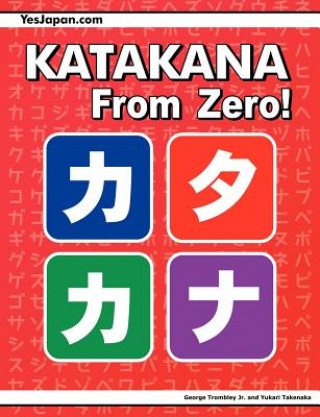 Knjiga Katakana From Zero! George Trombley