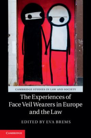 Kniha Experiences of Face Veil Wearers in Europe and the Law Eva Brems