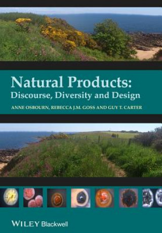 Kniha Natural Products - Discourse, Diversity, and Design Anne Osbourn