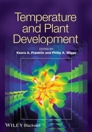 Книга Temperature and Plant Development Keara Franklin