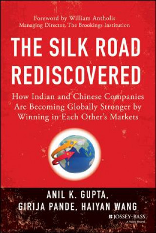 Książka Silk Road Rediscovered Anil K Gupta