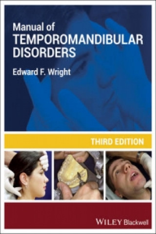 Книга Manual of Temporomandibular Disorders Edward F. Wright