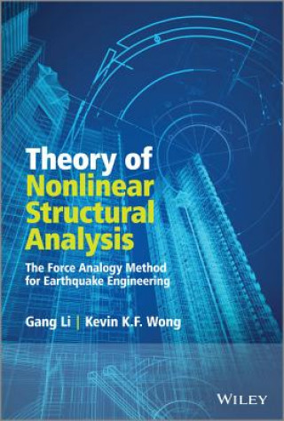 Carte Theory of Nonlinear Structural Analysis Gang Li