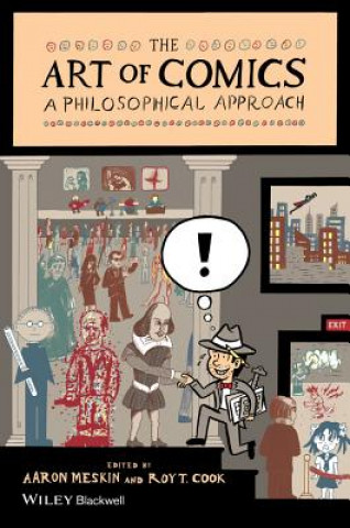 Könyv Art of Comics - A Philosophical Approach Aaron Meskin