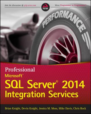 Carte Professional Microsoft SQL Server 2014 Integration  Services Brian Knight