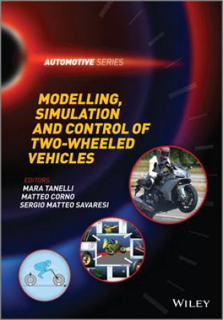 Kniha Modelling, Simulation and Control of Two-Wheeled Vehicles Mara Tanelli