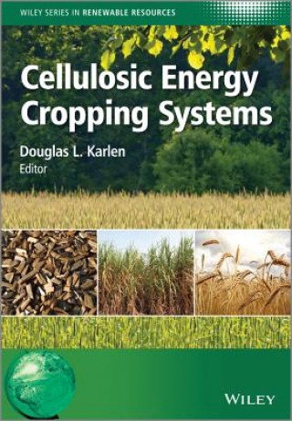 Kniha Cellulosic Energy Cropping Systems Douglas L. Karlen
