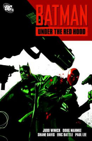 Kniha Batman: Under the Red Hood Judd Winick